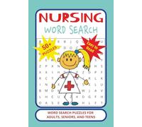 NURSING WORD SEARCH PUZZLE BOOK: Word Searches with Easy to Read Print about NURSING, CAREGIVING, HEALTHCARE, and More | 6 x 9 inches, 110 pages | 50+ ... for Vacations, Holidays, and Leisure Times