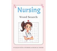 Nursing Word Search Puzzle Book: Word searches with easy-to-read print about nursing, medical, healthcare + more | 6x9 inches, 110 pages | 50+ ... on vacations, days off & in free time