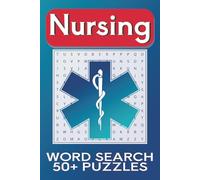 Nursing Word Search Puzzle Book: Word Searches with Easy to Read Print about Nursing, Nurse Duties, Nurses' Qualities, and More | 6 x 9 inches, 110 ... Gift for Vacations, Holidays, and Free Time