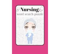 Nursing Word Search Puzzles: Fun and Relaxing Word Search Puzzles for Nursing Students and Professionals | Boost Medical Vocabulary and Relieve Stress While You Learn | 6 x 9 Inches, 110 Pages