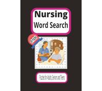 Nursing Word Search: "Test Your Nursing Know-How"| "Inside the Nurse’s World"