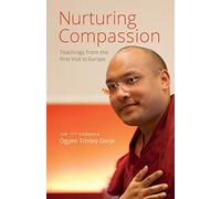 Nurturing Compassion: Teachings from the First Visit to Europe