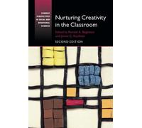 Nurturing Creativity in the Classroom (Current Perspectives in Social and Behavioral Sciences)
