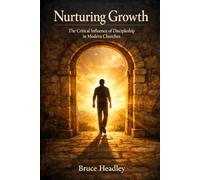 Nurturing Growth: The Critical Influence of Discipleship in Modern Churches