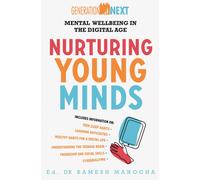 Nurturing Young Minds : Mental Wellbeing in the Digital Age