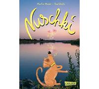 Nuschki: Ein Hundeabenteuer von Bestsellerautor Martin Muser, Muser, Schulz.