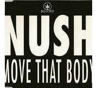 Nush - MOVE THAT BODY CD FRENCH BLUNTED 1995