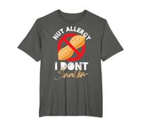 Nut Allergy - I Dont Swallow Adultery Joke Peanut Reaction T-Shirt
