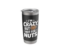 Nut Allergy Nut Intolerance - I'm Crazy But Not for Nuts Stainless Steel Insulated Tumbler