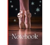 Nutcracker Ballet Notebook | Christmas Ballet Notebook | 8.5 x 11" | 120 Blank & Lined Pages