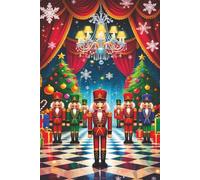 Nutcracker Journal: Christmas Holiday Blank Lined Notebook Great for Gifts, Nutcracker Ballet or Nutcracker Market 6x9 " 110 Pages