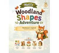 Nuti's Woodland Shapes Adventure: Montessori-Inspired Activity Book for Kids Ages 2-7 | Learn Shapes, Trace, Match, Count, Color & Play | Perfect for ... Families (Nuti's Woodland Adventures)