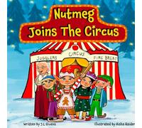 Nutmeg Joins the Circus
