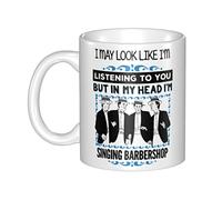 NUTNET Barbershop Quartet In My Head I'm Singing Barbershop Singer Music Mug 11oz Novelty Coffee Mug