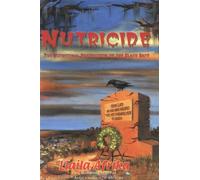 Nutricide: Nutritional Destruction of the Black Race