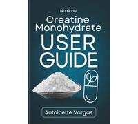 Nutricost Creatine Monohydrate User Guide