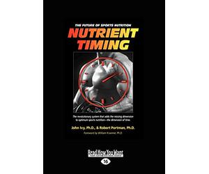 Nutrient Timing: The Future of Sports Nutrition