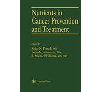 Nutrients in Cancer Prevention and Treatment: 27 (Experimental Biology and Medicine, 27)