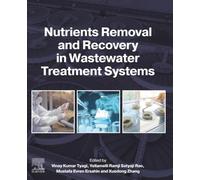 Nutrients Removal and Recovery in Wastewater Treatment Systems