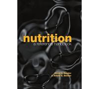 Nutrition: A Reference Handbook (Oxford Medical Publications)