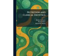 Nutrition and Clinical Dietetics