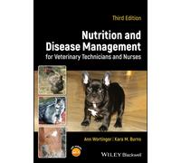 Nutrition and Disease Management for Veterinary Technicians and Nurses