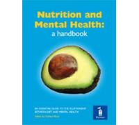 [Nutrition and Mental Health: a Handbook: An Essential Guide to the Relationship Between Diet and Mental Health] (By: Professor Michael Crawford) [published: November, 2008]