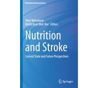 Nutrition and Stroke: Current State and Future Perspectives (Nutritional Neurosciences)