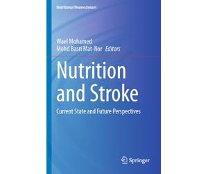 Nutrition and Stroke: Current State and Future Perspectives (Nutritional Neurosciences)