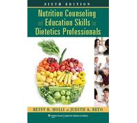 Nutrition Counseling and Education Skills for Dietetics Professionals