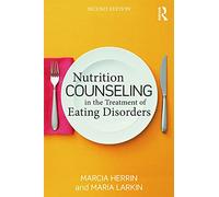 Nutrition Counseling in the Treatment of Eating Disorders