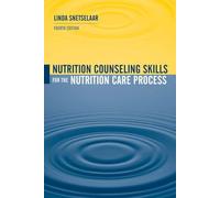 Nutrition Counselling Skilld for the Nutrition Care Process 2nd Edition