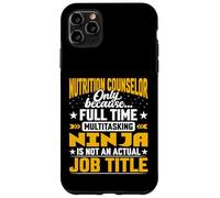 Nutrition Counselor Job Title - Nutrition Expert Adviser Case for iPhone 11 Pro Max