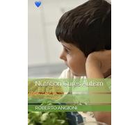 Nutrition Cures Autism