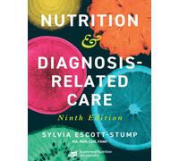 Nutrition & Diagnosis-Related Care