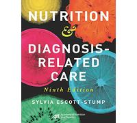 Nutrition & Diagnosis-Related Care