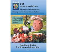 Nutrition during fructose malabsorption: E021 DIETETICS - Gastrointestinal tract - Small intestine and large intestine - Fructose malabsorption