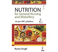 Nutrition for General Nursing and Midwifery