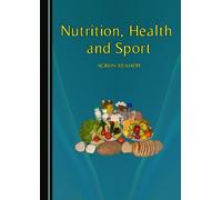 Nutrition, Health and Sport
