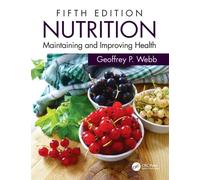 Nutrition : Maintaining and Improving Health