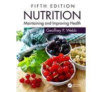 Nutrition: Maintaining and Improving Health