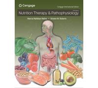 Nutrition Therapy & Pathophysiology, Cengage International Edition