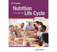 Nutrition Through the Life Cycle – Mindtap Course List – Cengage Learning
