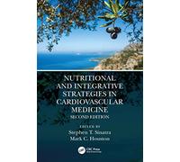 Nutritional and Integrative Strategies in Cardiovascular Medicine