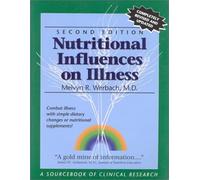 Nutritional Influences on Illness: A Sourcebook of Clinical Research