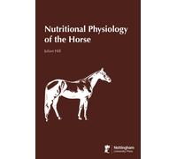 Nutritional Physiology of the Horse