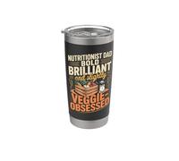 Nutritionist Dad Bold Brilliant and Slightly Veggie Obsessed Stainless Steel Insulated Tumbler