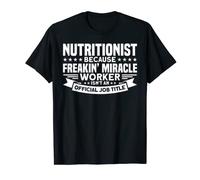 Nutritionist Job Title For Nutritionist T-Shirt