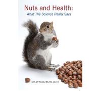 Nuts and Health: What the Science Really Says