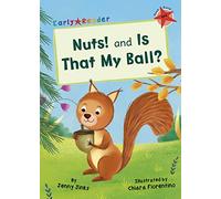 Nuts! and Is That My Ball?: (Red Early Reader)